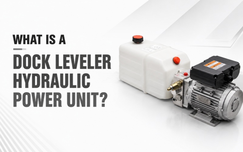 What is a dock leveler hydraulic unit